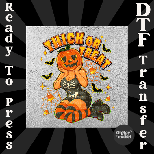 Thick or Treat DTF Print